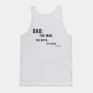 DAD: THE MAN, THE MYTH, THE LEGEND...OF BAD PUNS | Minimal Text Aesthetic Streetwear Unisex Design for Fathers/Dad/Grandfathers/Grandpa/Granddad | Shirt, Hoodie, Coffee Mug, Mug, Apparel, Sticker, Gift, Pins, Totes, Magnets, Pillows Tank Top